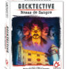 Decktective: Rosas de sangre